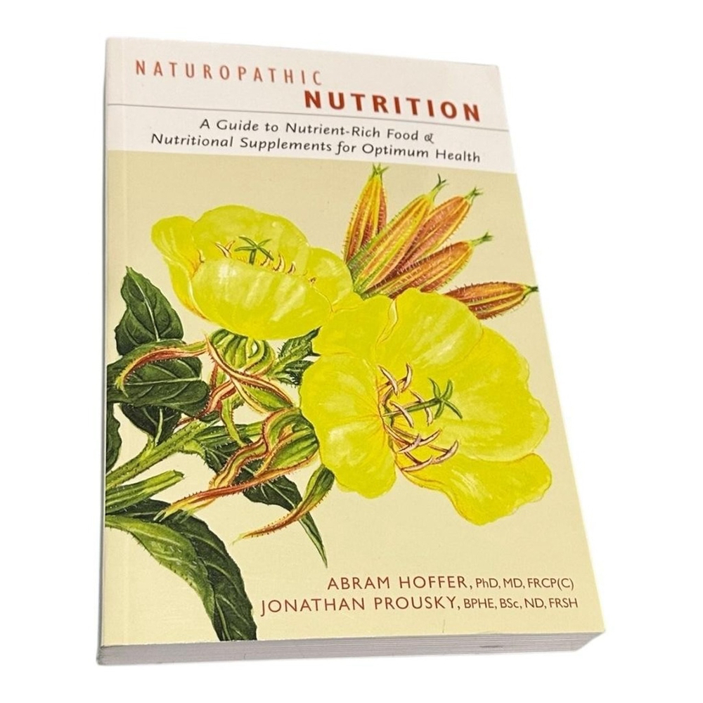 Naturopathic Nutrition Abram Hoffer Jonathan Prousky Health Guide Softcover